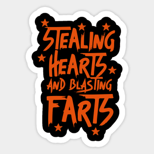 Stealing Hearts & Blasting Farts Sticker